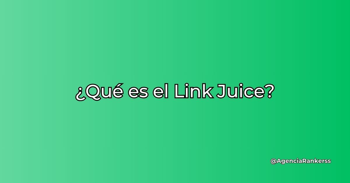 ¿qué es el link juice?