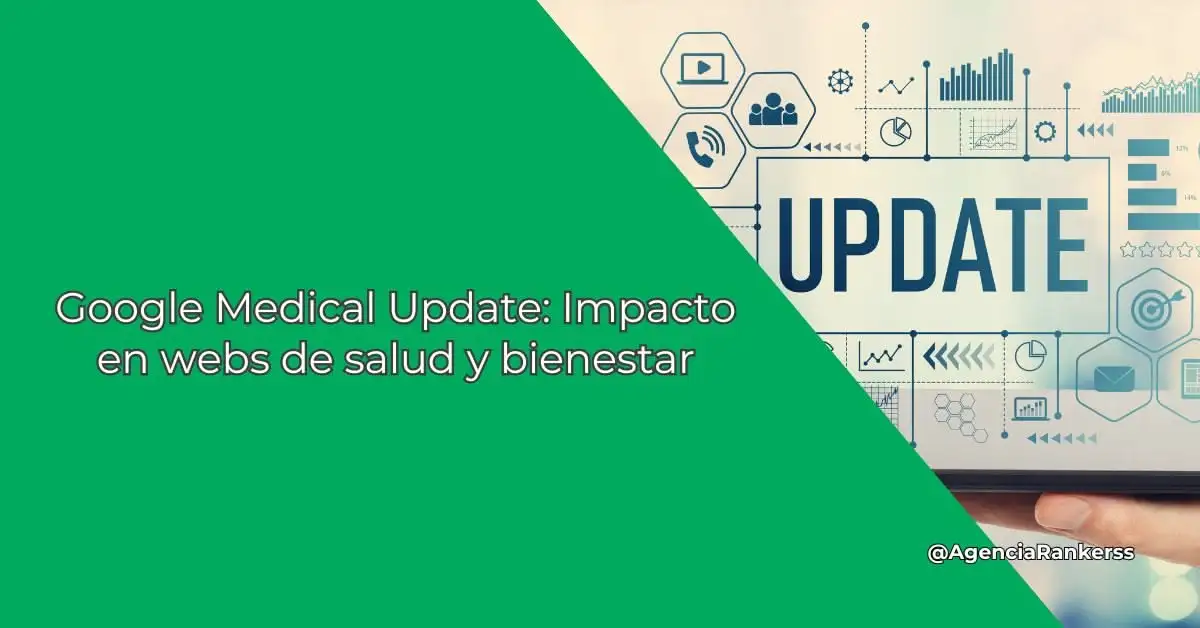 Google Medical Update: Impacto en webs de salud y bienestar